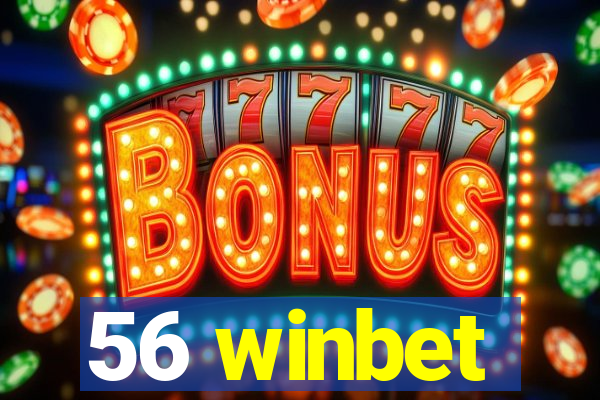 56 winbet